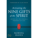 Activating the Nine Gifts of the Spirit: Revealing the Power and Presence of God