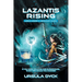 Lazantis Rising: World Leaders, Benevolent Aliens