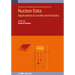 Nuclear Data: Applications to society and industry