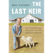 The Last Heir: The Triumphs and Tragedies of Two Montana Families