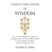 Thirty-two paths of Wisdom: Key to the Hermetic Qabalah: Commentary on the Shining Paths of the Sepher Yetzirah and the Paths of Evil