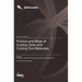 Friction and Wear of Cutting Tools and Cutting Tool Materials