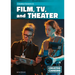 Creative Careers in Film, Tv, and Theater