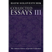 Collected Essays: Volume III