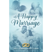 A Happy Marriage