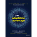 The Adaptation Advantage: Let Go, Learn Fast, and Thrive in the Future of Work