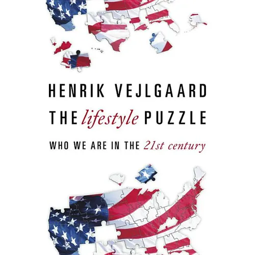 The Lifestyle Puzzle: Who We Are in the 21st Century