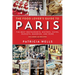 The Food Lover's Guide to Paris: The Best Restaurants, Bistros, Cafés, Markets, Bakeries, and More