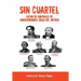 Sin Cuartel Lucha de Liberales Vs Conservadores Siglo XIX, Mexico