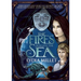 The Fires Beneath the Sea