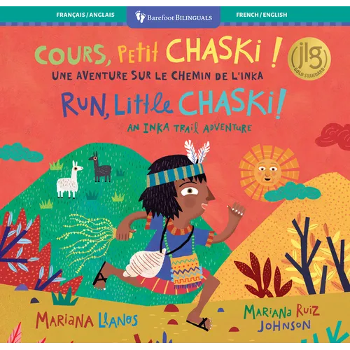 Run, Little Chaski! (Bilingual French & English)