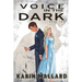 Voice in the Dark