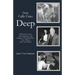 Deep Calls Unto Deep