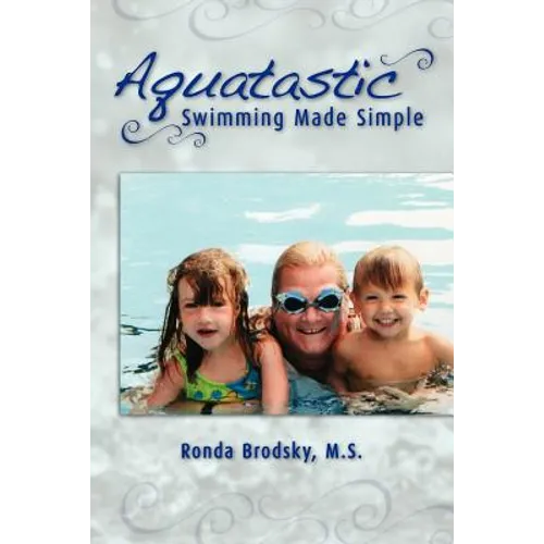 Aquatastic: Swimming Made Simple