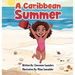 A Caribbean Summer