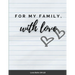 For My Family, With Love