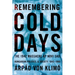 Remembering Cold Days: The 1942 Massacre of Novi Sad and Hungarian Politics and Society, 1942-1989