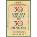 30 Low-Fat Meals in 30 Minutes