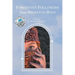 Forgotten Followers: from Broken to Bold