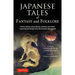 Japanese Tales of Fantasy and Folklore: Ninety Stories about Ghosts, Demons and Other Supernatural Beings from the Konjaku Monogatari