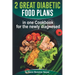 2 Great Diabetic Food Plans in one Сookbook for the newly diagnosed: The Plant and not the Vegetable-Based Diet, Over 100 Delicious and Easy Rec