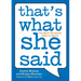 That's What She Said: The Most Versatile Joke on Earth