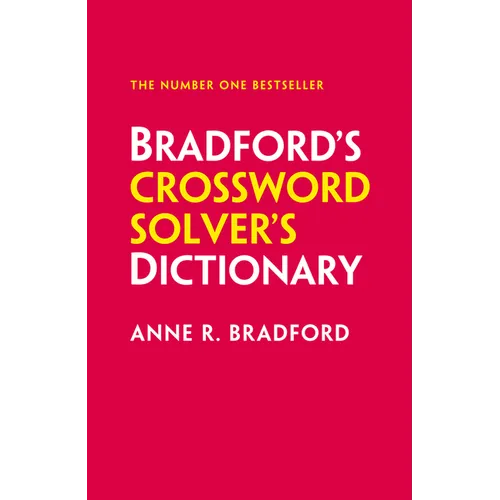 Bradford's Crossword Solver's Dictionary: More Than 330,000 Solutions for Cryptic and Quick Puzzles