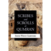 Scribes and Scrolls at Qumran