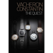 Vacheron Constantin: The Quest