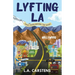 Lyfting LA: Nine Years Before the Dash