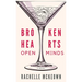 Broken Hearts, Open Minds