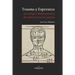 Trauma Y Esperanza: Psicología y hermenéutica, deconstrucción, fe y poesía