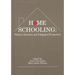 Home Schooling: Political, Historical, and Pedagogical Perspectives