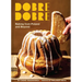 Dobre Dobre: Baking from Poland and Beyond