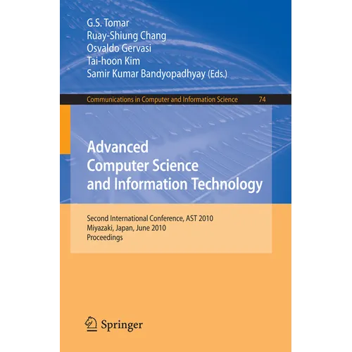 Advanced Computer Science and Information Technology: Second International Conference, Ast 2010, Miyazaki, Japan, June 23-25, 2010. Proceedings