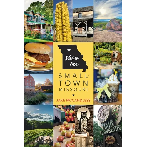 Show Me Small-Town Missouri