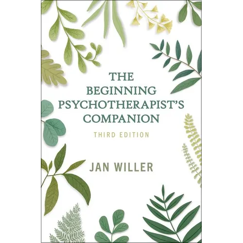 The Beginning Psychotherapist's Companion