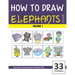 How to Draw Elephants for Kids - Volume 1