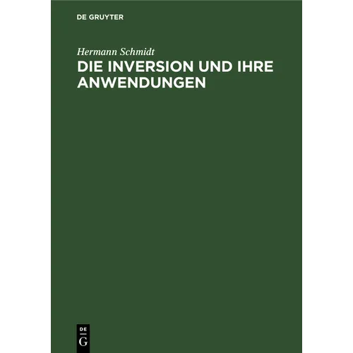 Die Inversion und ihre Anwendungen