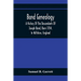 Bond Genealogy: A History Of The Descendants Of Joseph Bond, Born 1704, In Wiltshire, England; Died 175-, In North Carolina, Also A Br