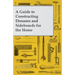 A Guide to Constructing Dressers and Sideboards for the Home