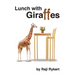 Lunch with Giraffes