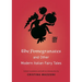 The Pomegranates and Other Modern Italian Fairy Tales
