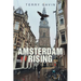 Amsterdam Rising