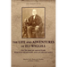 The Life and Adventures of Eli Wiggill: South African 1820 Settler, Wesleyan Missionary, and Latter-day Saint