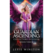 Guardian Ascending