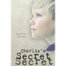 Charlie's Secret: Inspired by a True Story