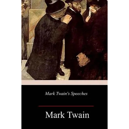 Mark Twain's Speeches