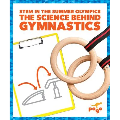 The Science Behind Gymnastics