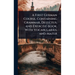 A First German Course, Containing Grammar, Delectus, and Exercise-book, With Vocabularies, and Mater